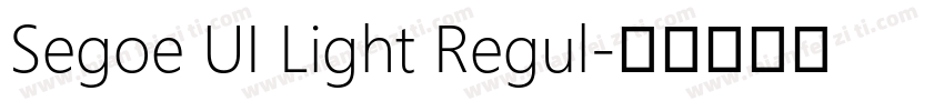 Segoe UI Light Regul字体转换